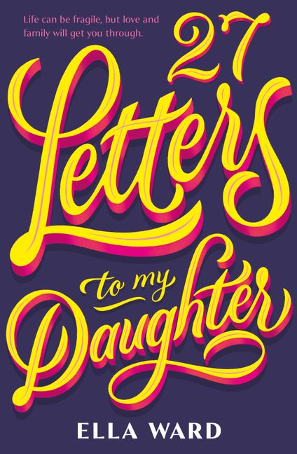 27  Letters to my Daughter