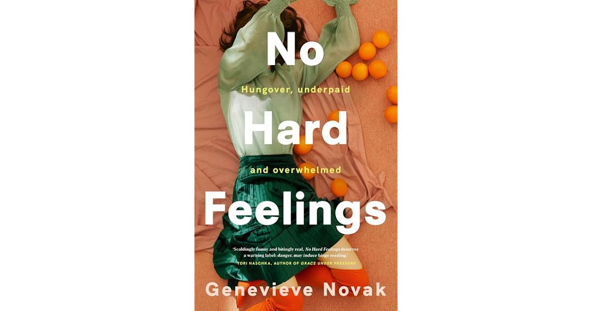 No Hard Feelings by Genevieve Novak