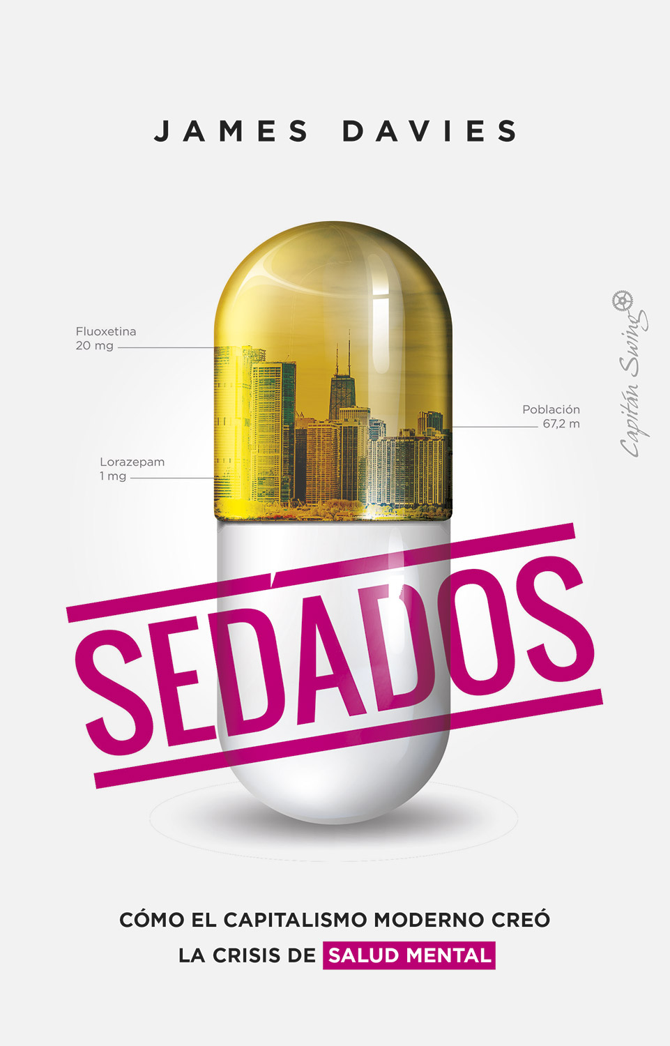Sedados: como el capitalismo moderno creó la crisis de salud mental