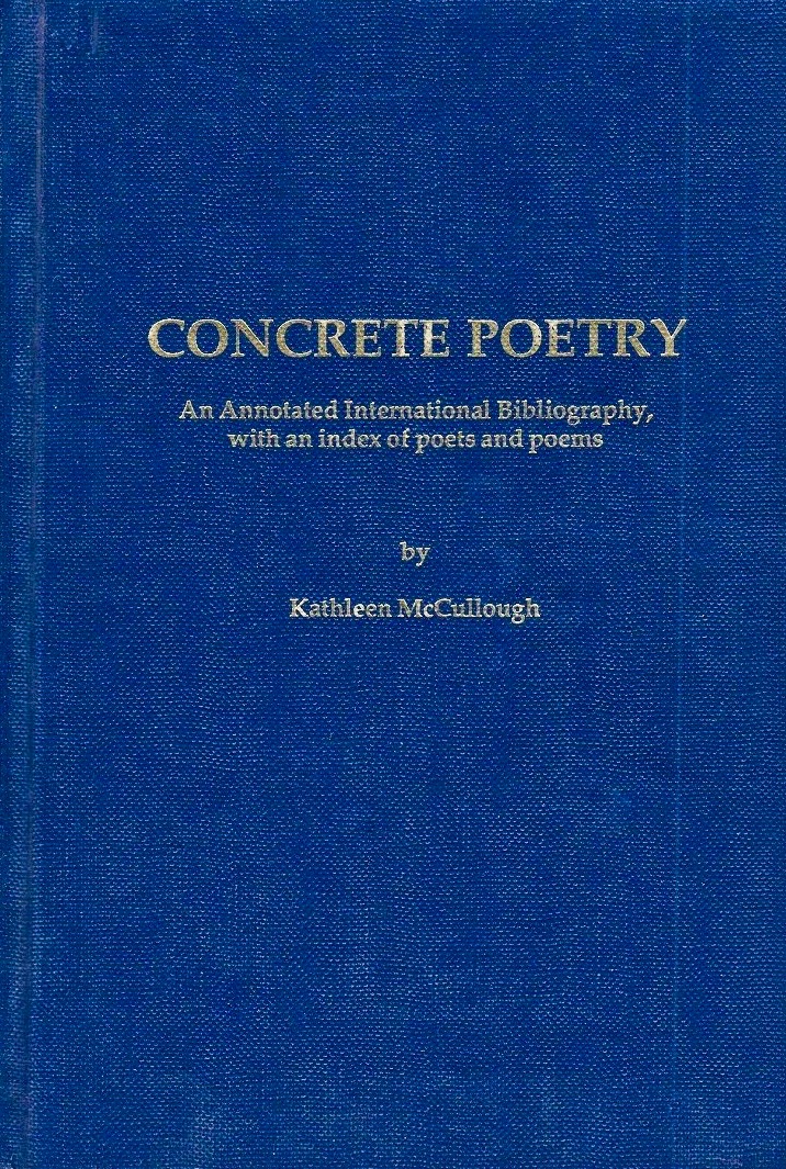 Concrete Poetry: An Annotated International Bibliography (Hardcover)