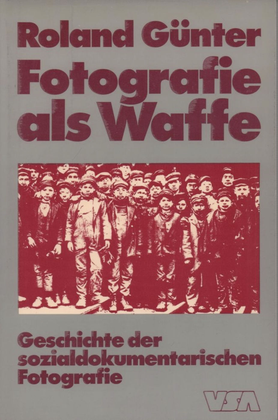 Fotografie als Waffe