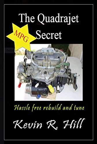 The Quadrajet MPG Secret