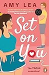 Set on You by Amy  Lea