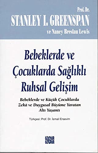 Bebeklerde ve Cocuklarda Saglikli Ruhsal Gelisim (Paperback)