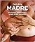 Madre by Paola Roig