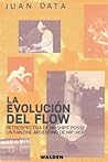La Evolución Del Flow