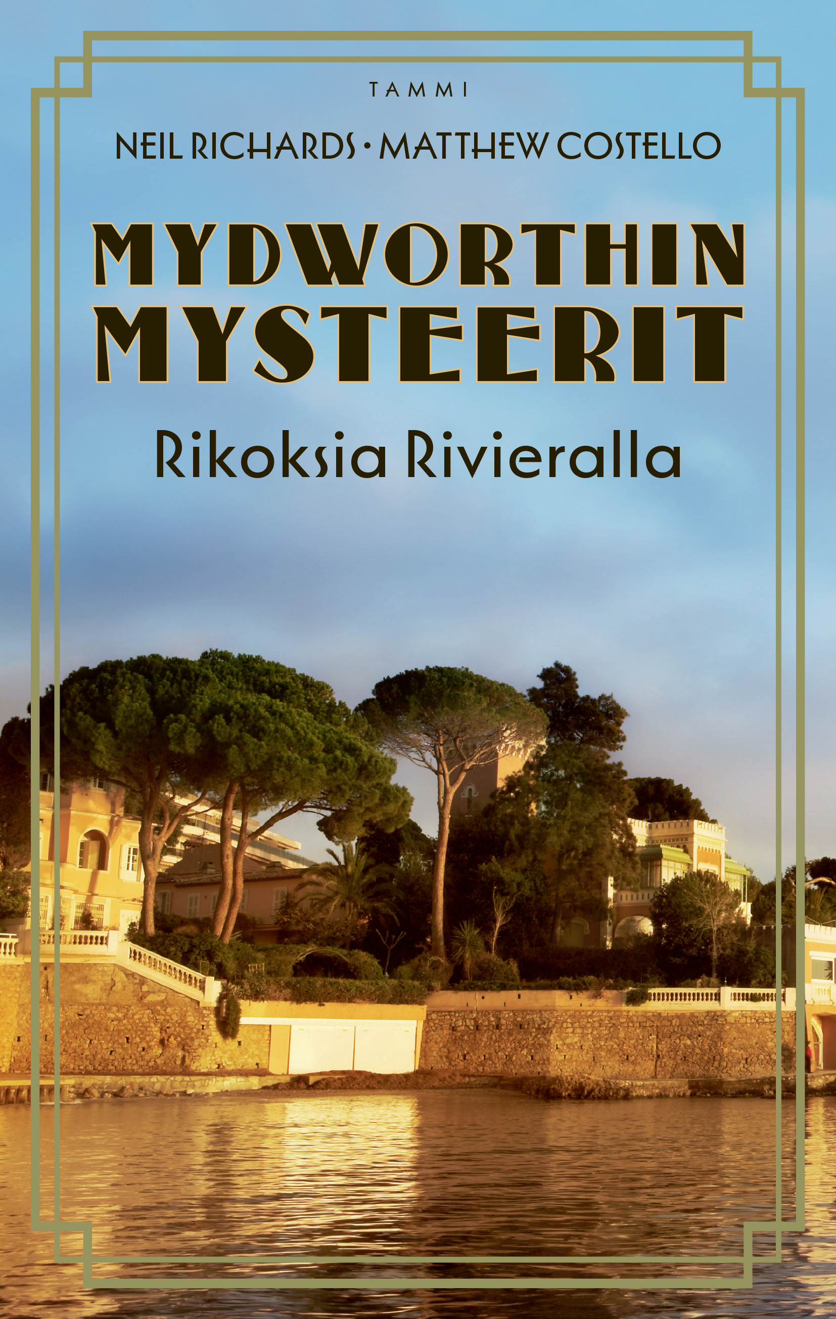 Mydworthin mysteerit: Rikoksia Rivieralla