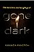 Gone Dark