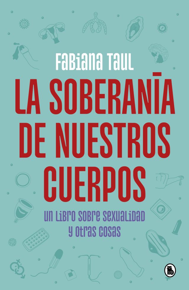 La soberanía de nuestros cuerpos (Paperback)