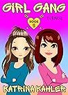 GIRL GANG: Book 5...