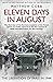 Eleven Days in August: The Liberation of Paris in 1944