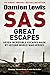 SAS Great Escapes by Damien Lewis