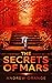 The Secrets of Mars