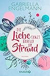 Die Liebe tanzt barfuß am Strand by Gabriella Engelmann