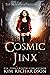 Cosmic Jinx by Kim  Richardson