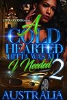 A Cold Hearted Hitta Was All I Needed 2