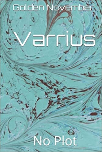 Varrius: No Plot