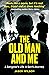 The Old Man and Me: A Gangster's Life. A Son's Journey.