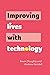Improving Lives With Techno...
