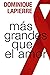 Más grandes que el amor