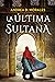 La última Sultana