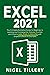 Excel 2021: The Complete Il...