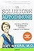 La soluzione autoimmune. Pr...