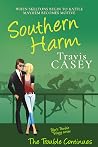 Southern Harm (Tyler's Trouble Trilogy, #4)