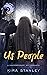 Us People My Alpha Team #3 by Kira Stanley
