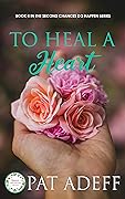 To Heal a Heart