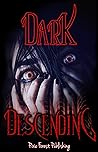 Dark Descending