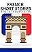 French Short Stories for In...