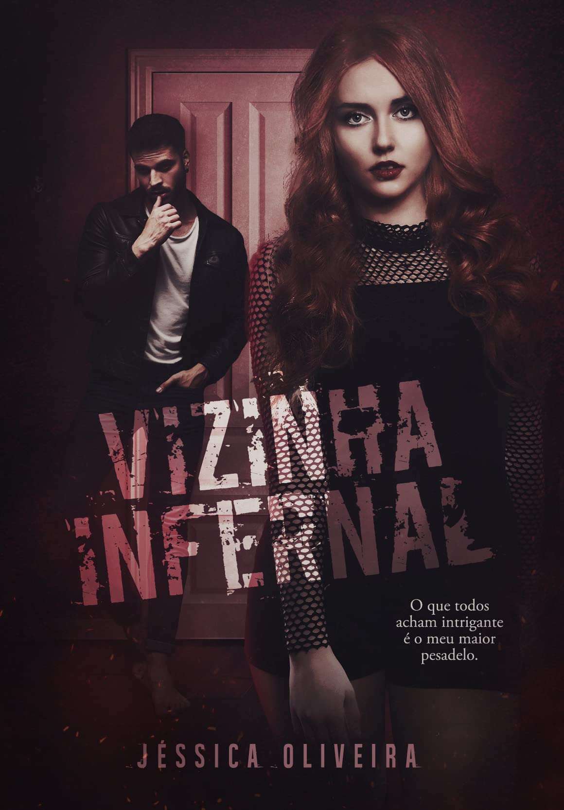 Vizinha Infernal (Portuguese Edition)
