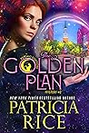 The Golden Plan: ...