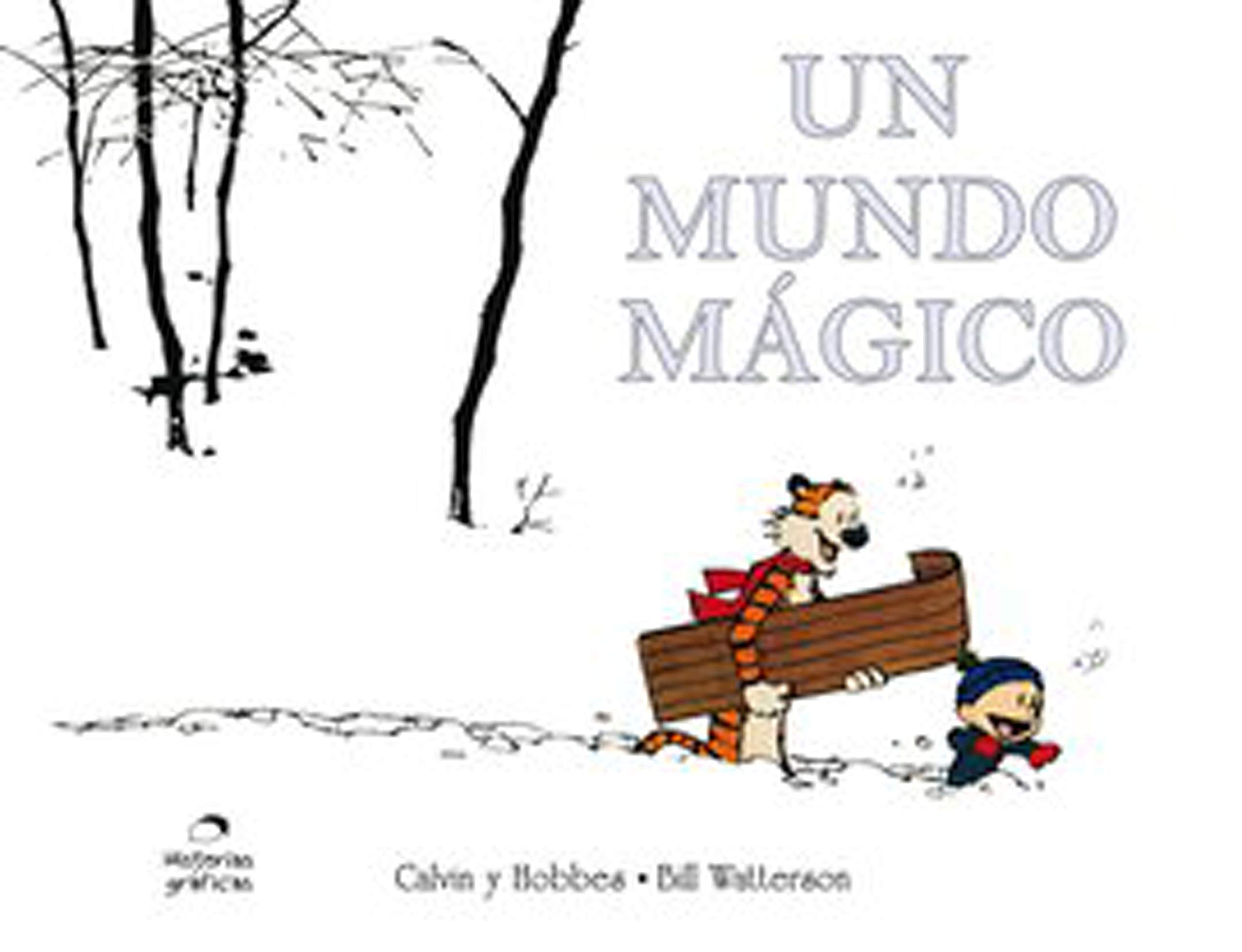 CALVIN Y HOBBES 11 - UN MUNDO MAGICO (Paperback)