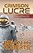 Crimson Lucre (EPSILON Sci-Fi Thriller #1)