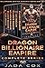 Dragon Billionaire Empire Complete Series