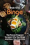 Brain Over Binge:...