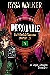 Improbable: The Outlandish Adventures of Miriam Cole - Season Four