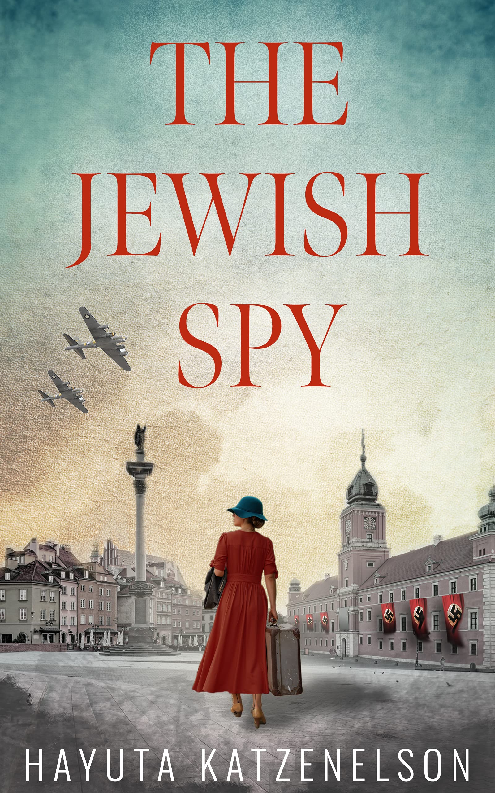 The Jewish Spy (Kindle Edition)