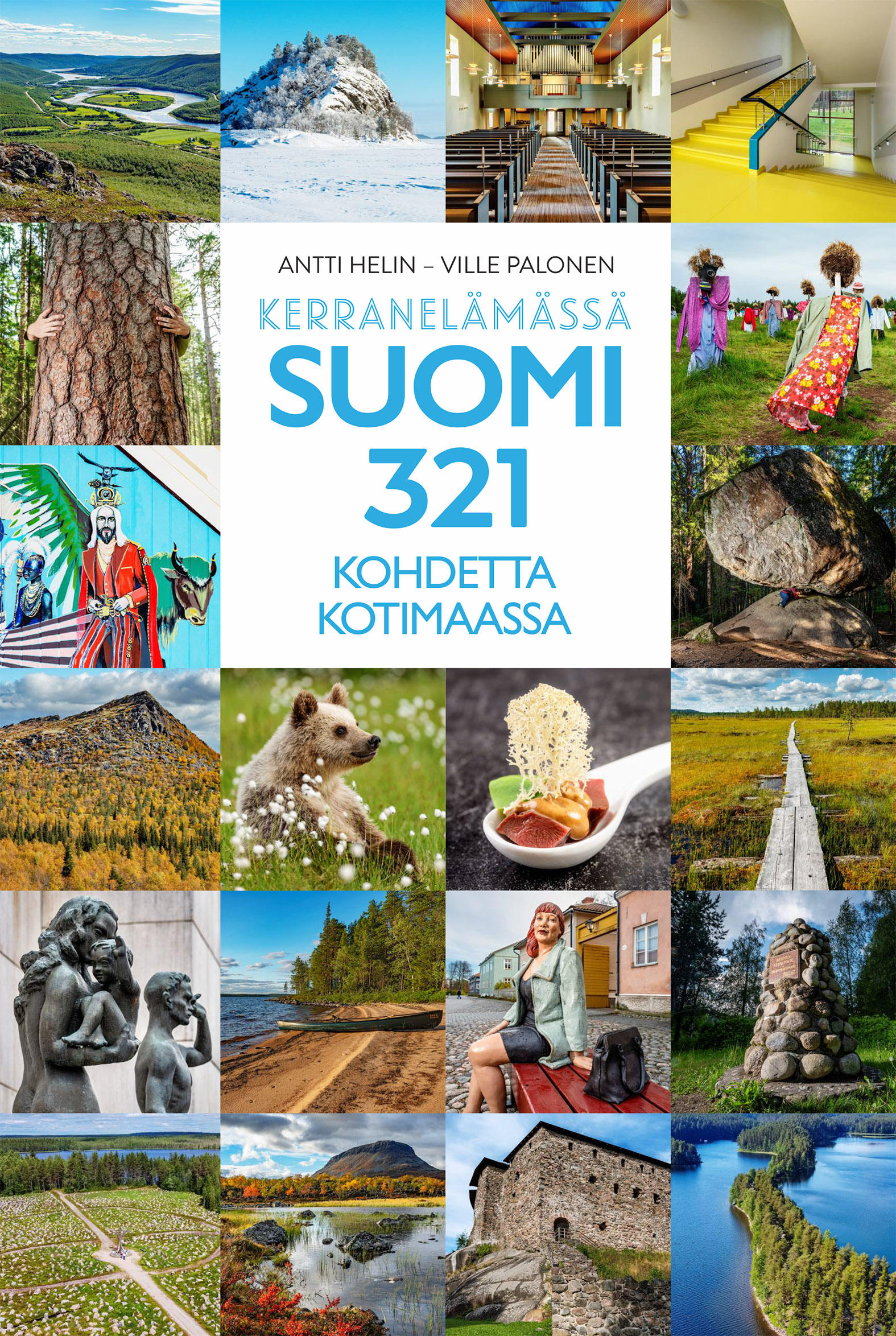 Kerran elämässä Suomi - 321 kohdetta kotimaassa