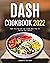 Dash Cookbook by Stephanie Bullard