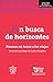 En busca de horizontes. Poemas en torno a los viajes by Carlos Prospero