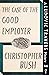 The Case of the Good Employer: A Ludovic Travers Mystery