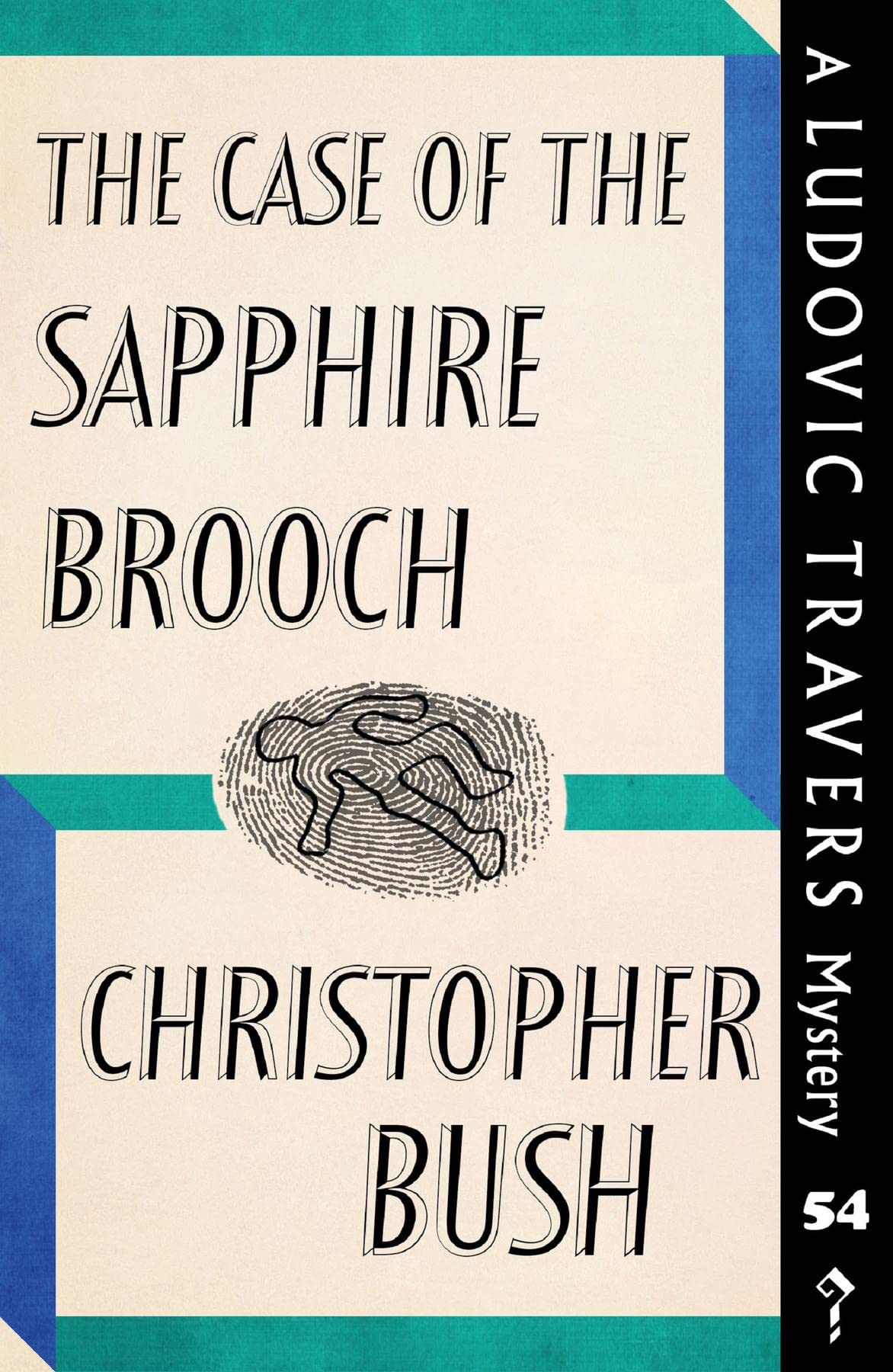 The Case of the Sapphire Brooch: A Ludovic Travers Mystery (The Ludovic Travers Mysteries Book 54)