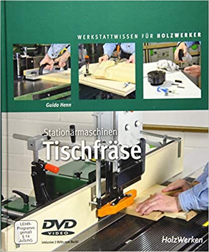 Stationärmaschinen - Tischfräse (HolzWerken)