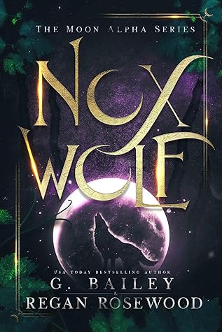 Nox Wolf (The Moon Alpha #2)