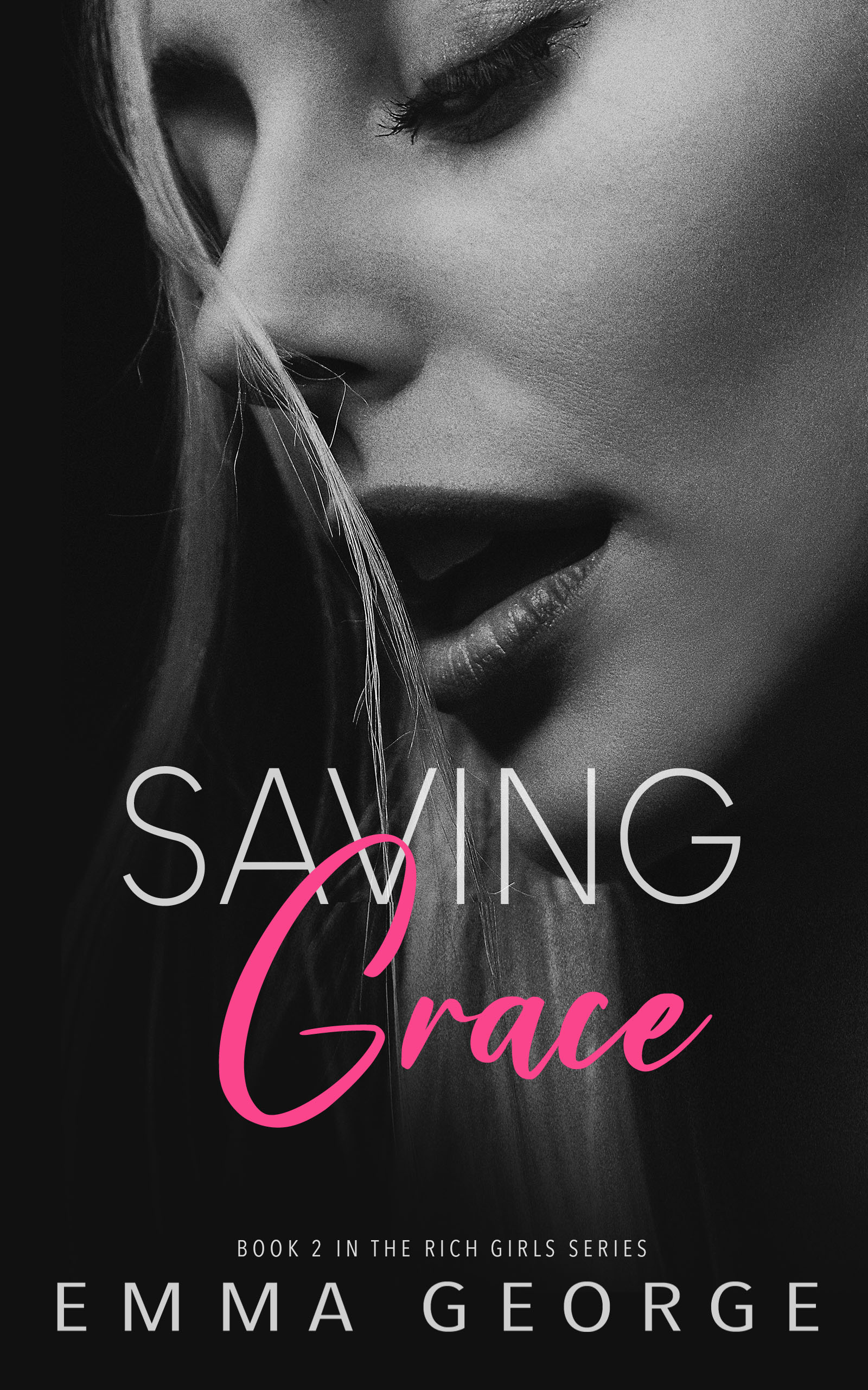Saving Grace (Rich Girls #2)