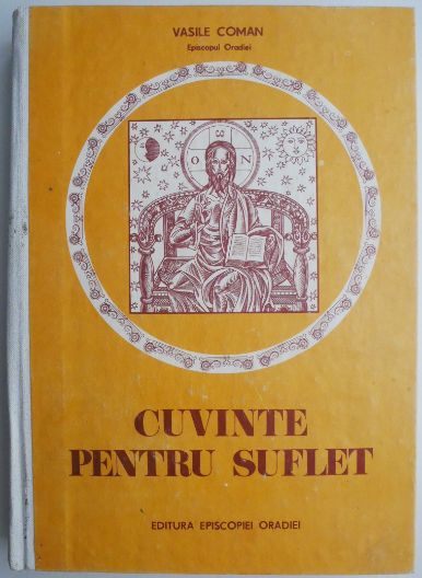 Cuvinte pentru suflet. Studii și articole cu caracter pastoral-misionar