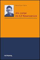 Als Junge im KZ Ravesbrück